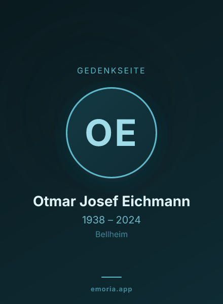 Gedenkportrait von Otmar Josef Eichmann