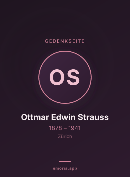 Gedenkportrait von Ottmar Edwin Strauss