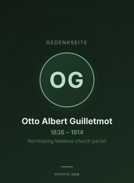 Gedenkportrait von Otto Albert Guilletmot