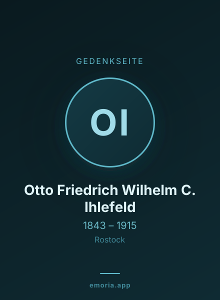 Gedenkportrait von Otto Friedrich Wilhelm C. Ihlefeld
