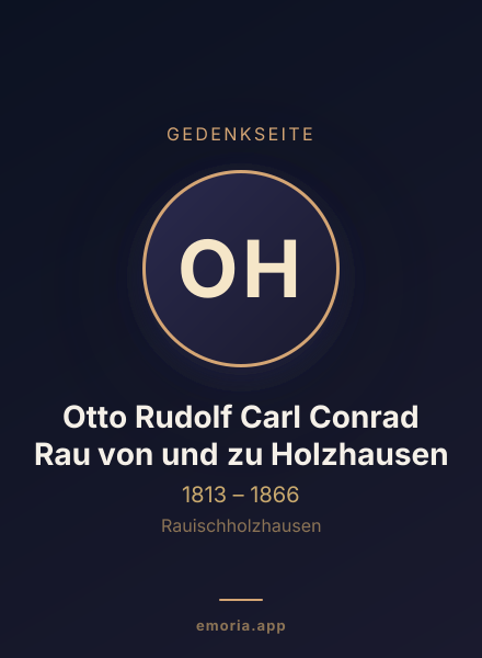 Gedenkportrait von Otto Rudolf Carl Conrad Rau von und zu Holzhausen