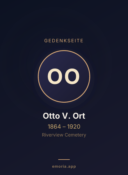 Gedenkportrait von Otto V. Ort