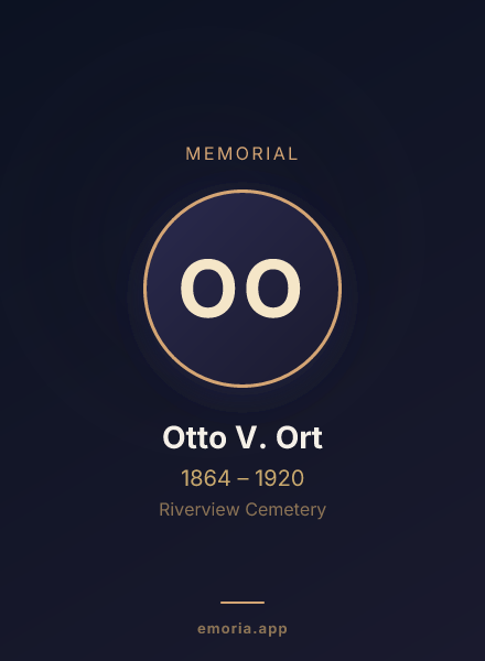 Memorial portrait of Otto V. Ort