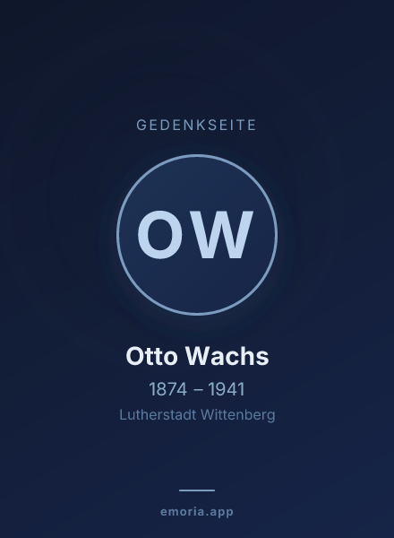 Gedenkportrait von Otto Wachs