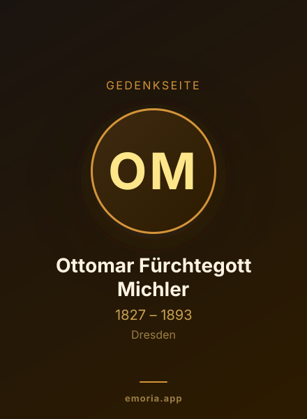 Gedenkportrait von Ottomar Fürchtegott Michler