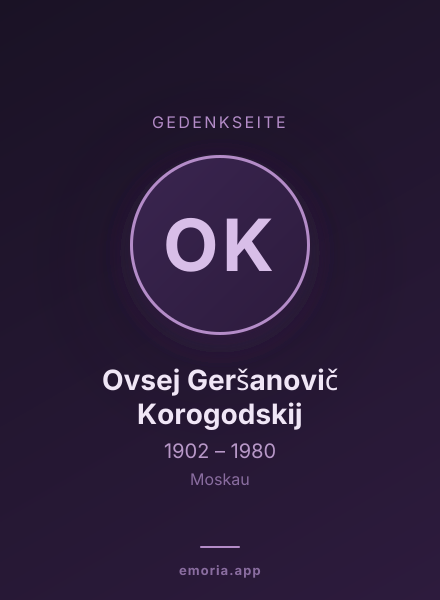 Gedenkportrait von Ovsej Geršanovič Korogodskij