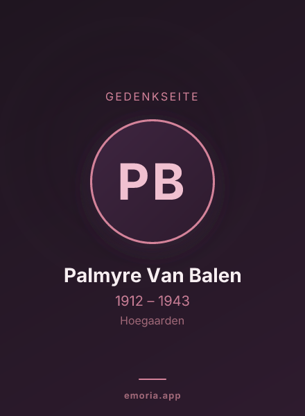 Gedenkportrait von Palmyre Van Balen