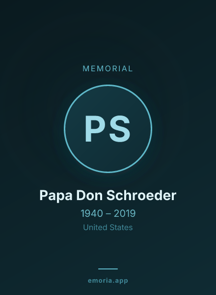 Memorial portrait of Papa Don Schroeder