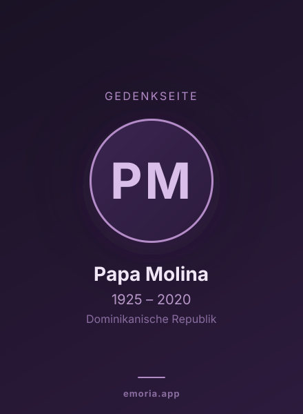 Gedenkportrait von Papa Molina