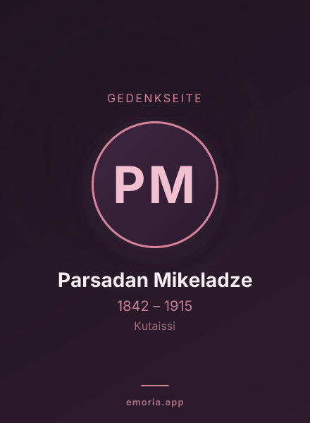 Gedenkportrait von Parsadan Mikeladze