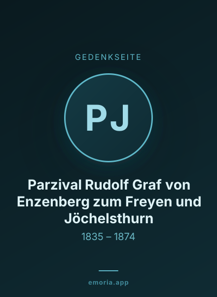 Gedenkportrait von Parzival Rudolf Graf von Enzenberg zum Freyen und Jöchelsthurn