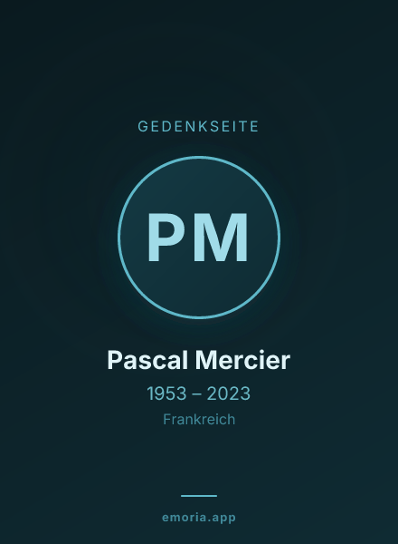Gedenkportrait von Pascal Mercier