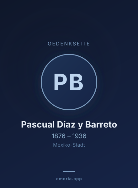 Gedenkportrait von Pascual Díaz y Barreto