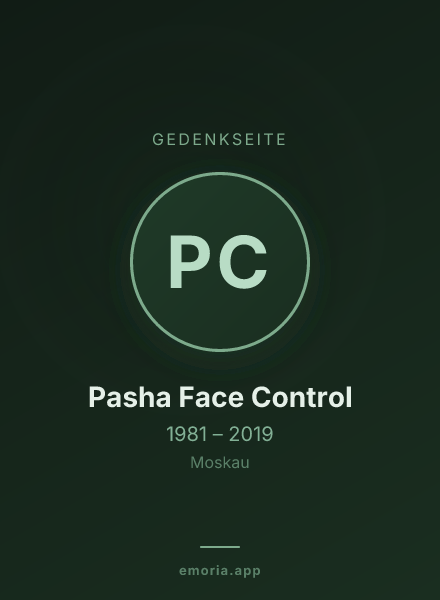 Gedenkportrait von Pasha Face Control