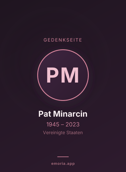 Gedenkportrait von Pat Minarcin