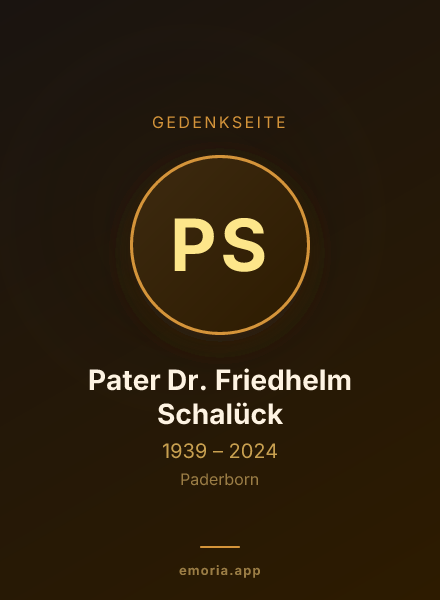 Gedenkportrait von Pater Dr. Friedhelm Schalück