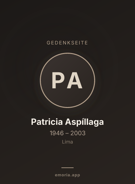 Gedenkportrait von Patricia Aspíllaga