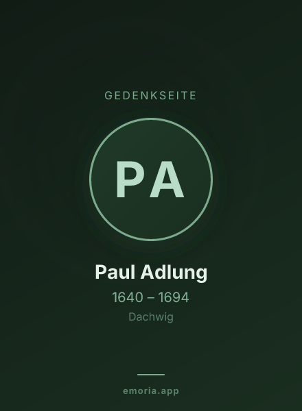 Gedenkportrait von Paul Adlung