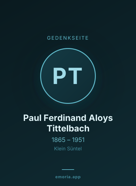 Gedenkportrait von Paul Ferdinand Aloys Tittelbach