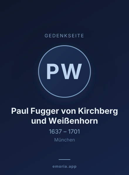 Gedenkportrait von Paul Fugger von Kirchberg und Weißenhorn