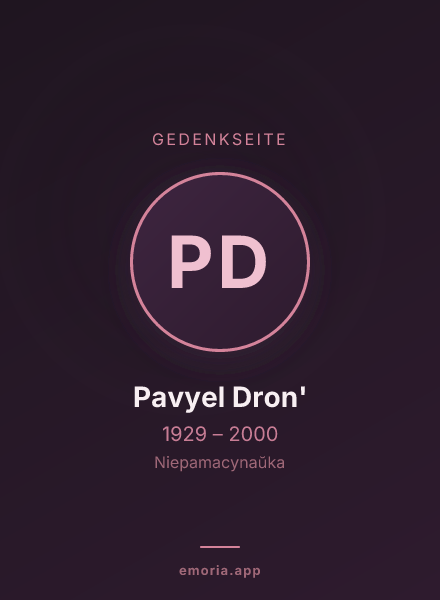 Gedenkportrait von Pavyel Dron'