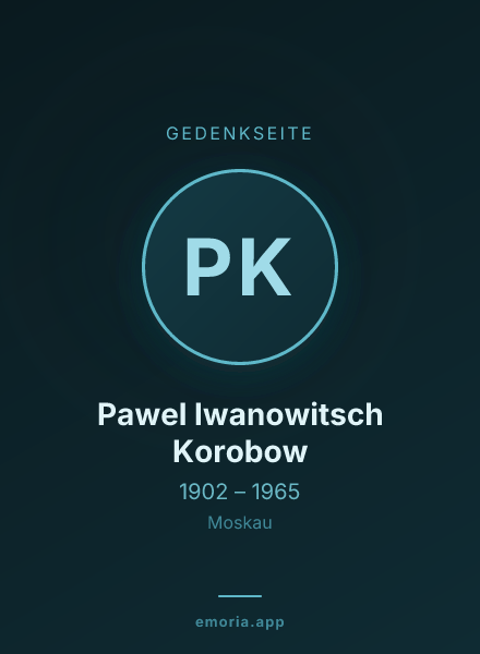 Gedenkportrait von Pawel Iwanowitsch Korobow