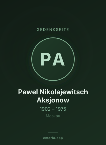 Gedenkportrait von Pawel Nikolajewitsch Aksjonow