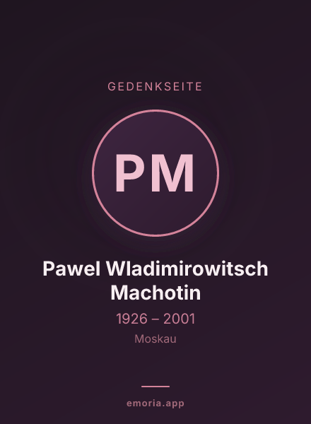 Gedenkportrait von Pawel Wladimirowitsch Machotin
