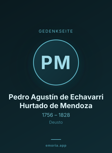 Gedenkportrait von Pedro Agustín de Echavarri  Hurtado de Mendoza
