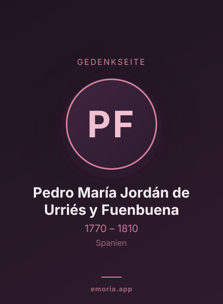 Gedenkportrait von Pedro María Jordán de Urriés y Fuenbuena