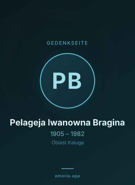 Gedenkportrait von Pelageja Iwanowna Bragina