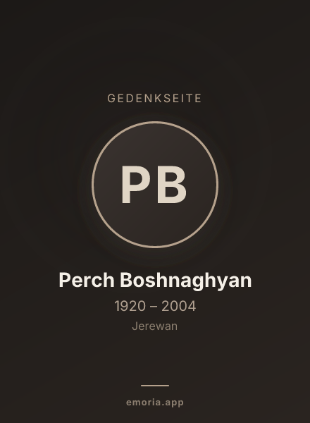 Gedenkportrait von Perch Boshnaghyan