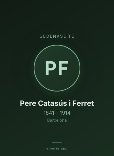 Gedenkportrait von Pere Catasús i Ferret