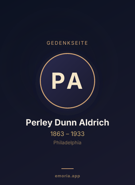 Gedenkportrait von Perley Dunn Aldrich