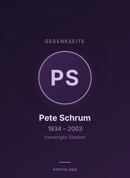Gedenkportrait von Pete Schrum