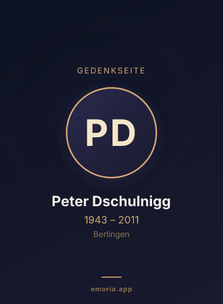 Gedenkportrait von Peter Dschulnigg