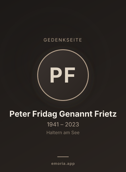 Gedenkportrait von Peter Fridag Genannt Frietz