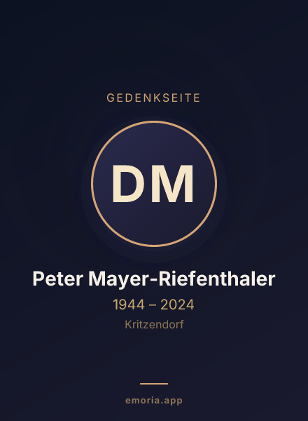Gedenkportrait von Dr. med. Peter Mayer-Riefenthaler