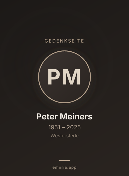 Gedenkportrait von Peter Meiners