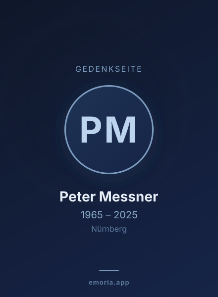 Gedenkportrait von Peter Messner