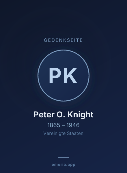 Gedenkportrait von Peter O. Knight