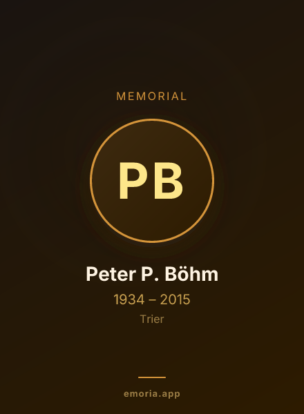 Memorial portrait of Peter P. Böhm