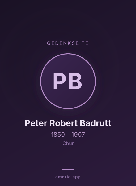 Gedenkportrait von Peter Robert Badrutt