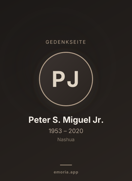 Gedenkportrait von Peter S. Miguel Jr.