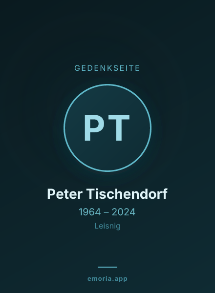 Gedenkportrait von Peter Tischendorf