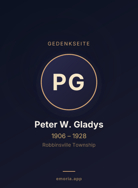 Gedenkportrait von Peter W. Gladys