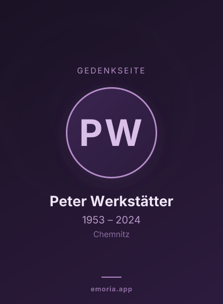 Gedenkportrait von Peter Werkstätter