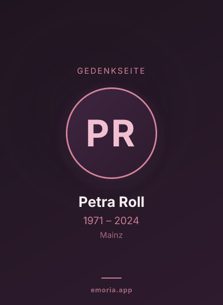 Gedenkportrait von Petra Roll