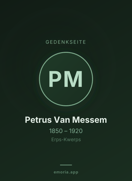 Gedenkportrait von Petrus Van Messem