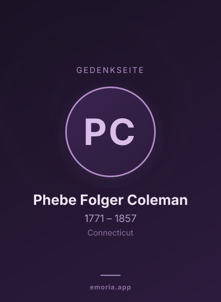 Gedenkportrait von Phebe Folger Coleman